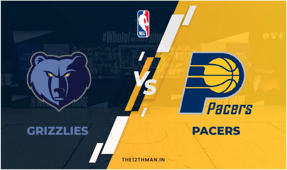 NBA 2022 Live: Grizzlies vs Pacers Preview, Team News, Predicted Line-Ups, and MEM vs IND Dream11 Prediction