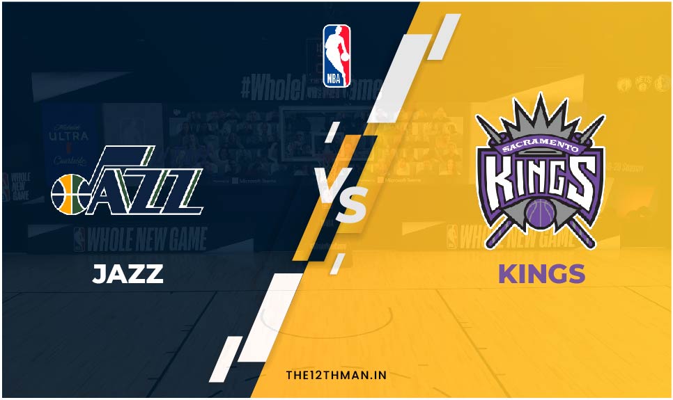 NBA 2022 Live: Jazz vs Kings Preview, Team News, Predicted Line-Ups, and UTA vs SAC Dream11 Prediction