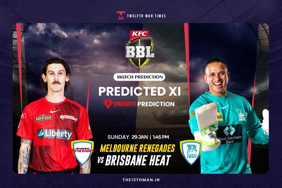 REN vs HEA Dream11 Prediction and Predicted XI For Big Bash League Match No. 59