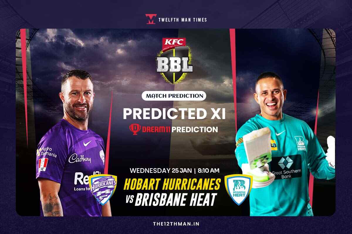 HUR vs HEA Dream11 Prediction and Predicted XI For Big Bash League Match No. 55