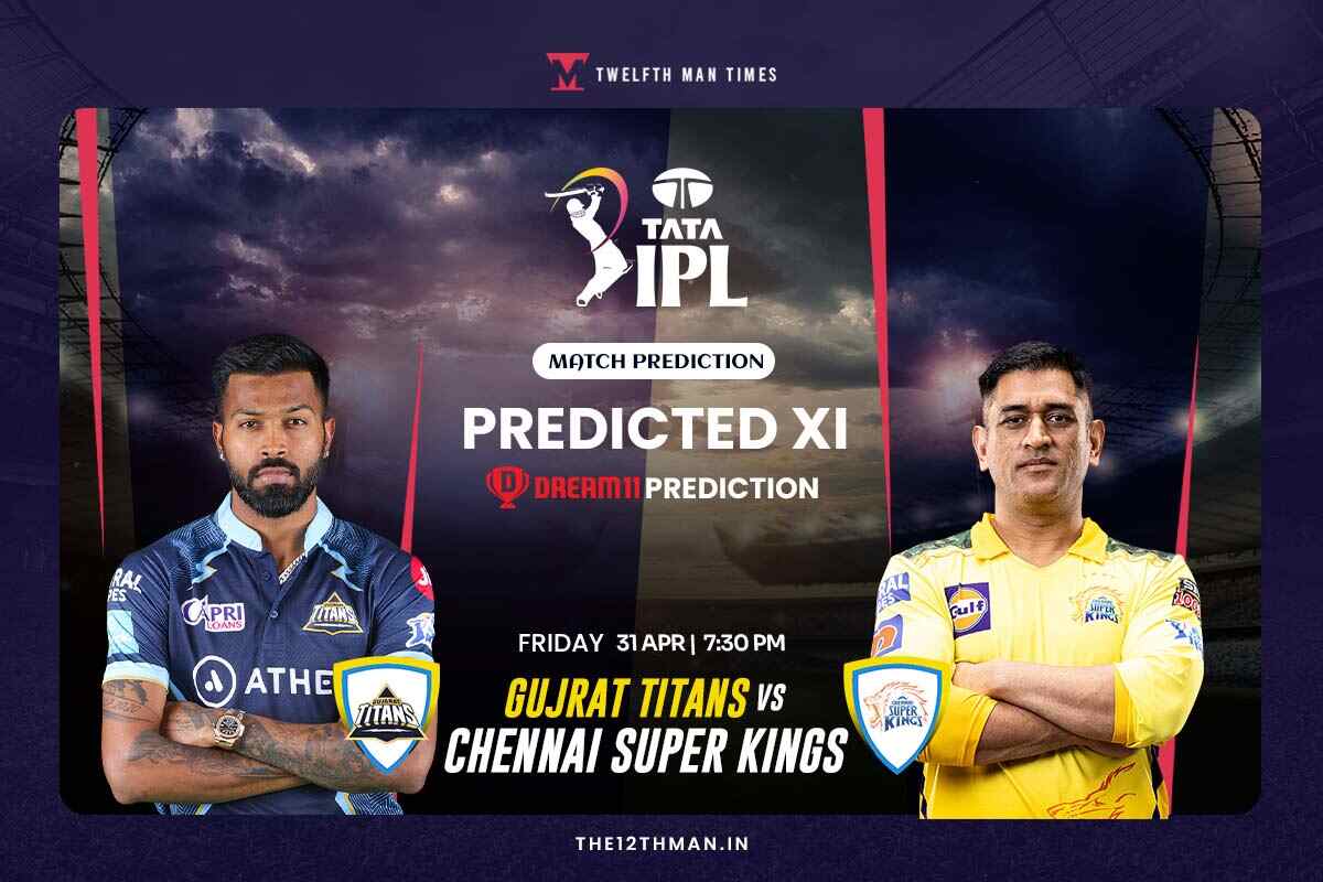 IPL 2023: GT vs CSK Dream11 Prediction, Fantasy Cricket Tips, Playing XI, Injury & match update