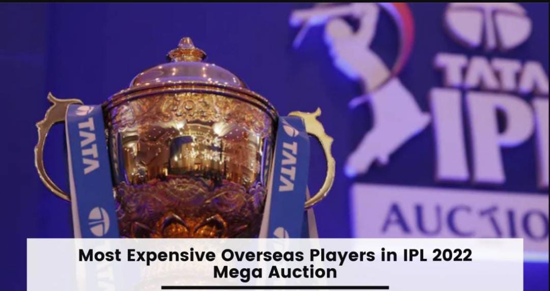 Most Expensive player in IPL 2022, Most Expensive Foreign Player in IPL 2022